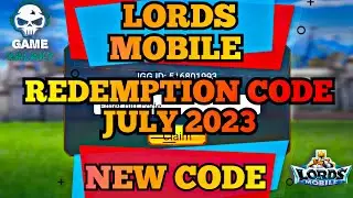 Lords mobile New Redeem🎁🎁 Code New - Redemption Code July 2023 - Lords Mobile 🎉