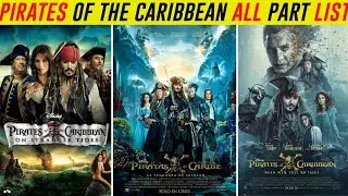 Pirates of the Caribbean All Movie List | Pirates of the Caribbean All movie in order