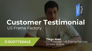 Customer Testimonial Tiago Atwi Co-founder U.S Frame Factory