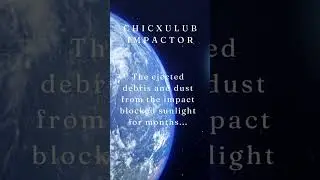 Collision Course: The Ancient Story of the Chicxulub Impactor
