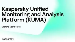 Kaspersky SIEM: Grafana dashboards