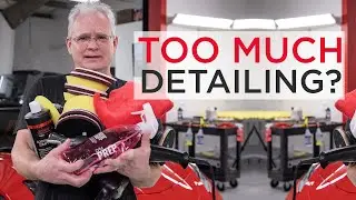 Are you OVER-detailing your car?!