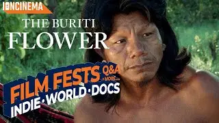 The Buriti Flower - 2023 Un Certain Regard Prize Winner