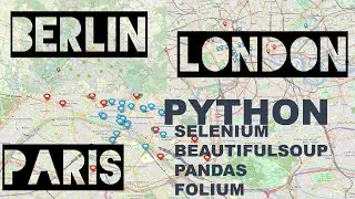 Combine Web Scraping, API Requests & Map Visualization with Python