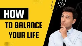 How to Balance your life ||Living a Balanced and Happy Life ||Balance in Life - Kapoor Future Vision