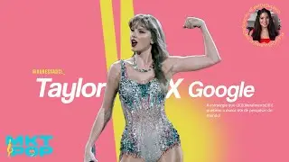 TAYLOR SWIFT e o marketing que QUEBROU O GOOGLE!