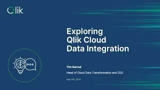STT - Exploring Qlik Cloud Data Integration