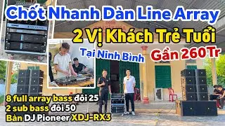 Chốt Nhanh Dàn Line Array Sự Kiện - Đám Cưới Cho 2 Vị Khách Trẻ Tuổi Tại Ninh Bình
