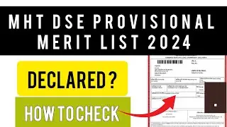 Mht DSE Provisional Merit List 2024 | How To Check Mht DSE Provisional List 2024