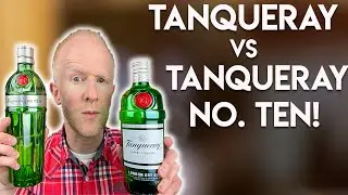 Tanqueray vs Tanqueray Ten!