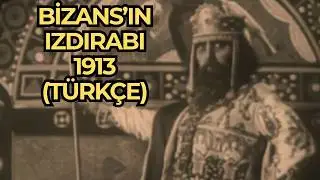 SİNEMA TARİHİNDE Kİ İLK İSTANBUL'UN FETHİ FİLMİ (Bizans'ın Izdırabı Türkçe - L'agonie de Byzance)