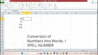 Conversion of Numbers into Words - SPELL NUMBER Function.