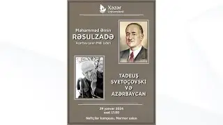 Tadeuş Svetçovski və Azərbaycan 29.01.2024