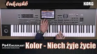 Kolor - Niech żyje życie ★KORG PA 4X★