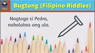 Bugtong Bugtong Quiz (Filipino Riddles)