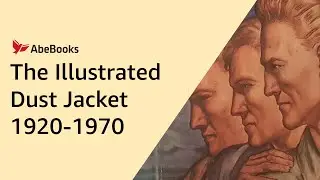 The Illustrated Dust Jacket 1920-1970