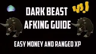 Runescape 3 - Dark beasts AFK guide for slayer/ranged experience (moneymaking guide) 2018