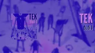 dudi J - TEK