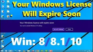 FIX: your windows license will expire soon , windows 8/8.1/ 10