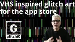glitchIO - making VHS inspired glitch art for iOS in openFrameworks