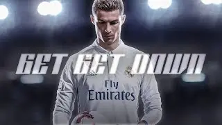 Ronaldo Edit [4K] | Get Get Down - iShowSpeed
