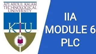 PLC, INDUSTRIAL INSTRUMENTATION AND AUTOMATION, EE404, MODULE 6, KTU