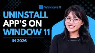 How to Uninstall Programs in Windows 11 in 2026  | Uninstall Apps on Windows 11 | AHSANJAVEDYT