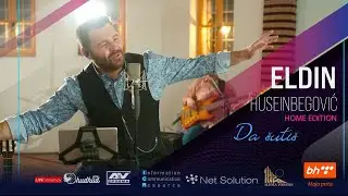 ® ELDIN HUSEINBEGOVIĆ - Da šutiš | HOME (covid) edition koncert 2020