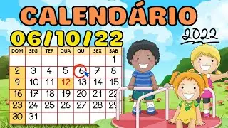 Calendário dia 06 de OUTUBRO-Aula completa |Rotina Educação Infantil |Dia 06/10/2022