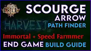 Scourge Arrow Pathfinder Build Guide 3.11 Harvest League - Immortal Speed Farmer! 10 Million sDPS