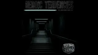 From Zero to Hero - Heroic Tendencies Lyric Video