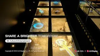 [Transparent OLED] Share a Brighter Tomorrow - Vol 4. Culture & Entertainment