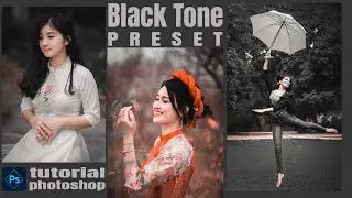 Membuat Effect Black Tone Preset | Grading di Photoshop