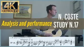 Napoleon Coste, study n. 17 op. 38. Analysis and Performance. (SUB ITA)