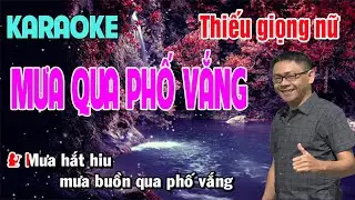 ✔️MƯA QUA PHỐ VẮNG ➤ KARAOKE Thiếu Giọng Nữ ❖ Song Ca Cùng Thái Tài
