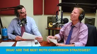 What Are the Best Roth Conversion Strategies to Avoid a Higher Tax Bracket? - YMYW podcast