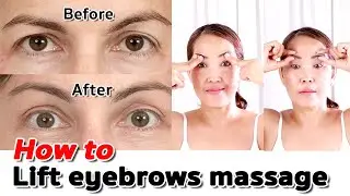How to lift eyebrows massage | NO TALKING | Facial Massage