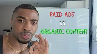 PAID ADS VS ORGANIC CONTENT | WHICH ONE IS RIGHT FOR YOU?
