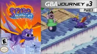 Spyro: Season of Ice (Part 1) [GBA Journey #3]