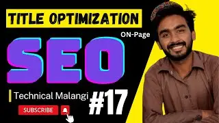 Title Tag Optimization | How to Create SEO Friendly Title Tags | SEO Tutorial