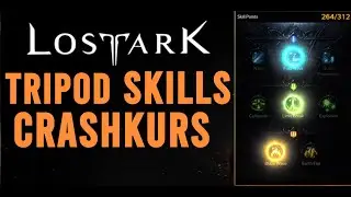 LOST ARK - Kurzer SKILL SYSTEM Guide (Tripod/Fähigkeiten in Ausrüstung)