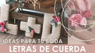 Cómo hacer letras de cuerda para tu boda | Manualibodas