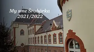 My sme Šrobárka – 2021/2022