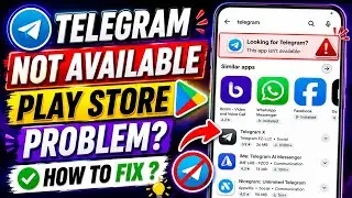 Fix Telegram This App Isn't Available On Google Play Store | Telegram Ban In India? | Telegram Issue