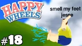 Happy Wheels #18 и Джес - Смердячие ноги