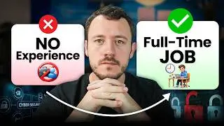 How to Get a Cybersecurity Job with NO Experience (2026 Step-by-Step)