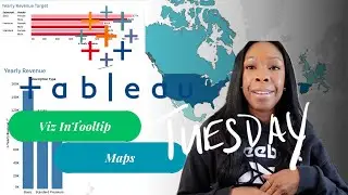 Viz In Tooltip + Creating a Basic Map | Tableau Tuesday Ep.5