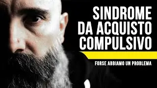[VLOG] Gear Acquisition Syndrome (G.A.S.): la sindrome da acquisto compulsivo