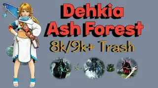 [Outdated] Dehkia Ash Forest Shai 8k Trash/1 seed, 9k+ Trash/2 seed (2xLS) | Black Desert Online