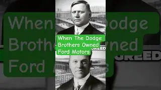The Dodge Brother's Risky Investment W Henry Ford